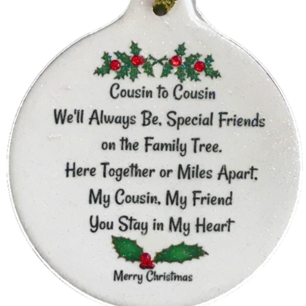Cousin Special Friend Porcelain Christmas Ornament